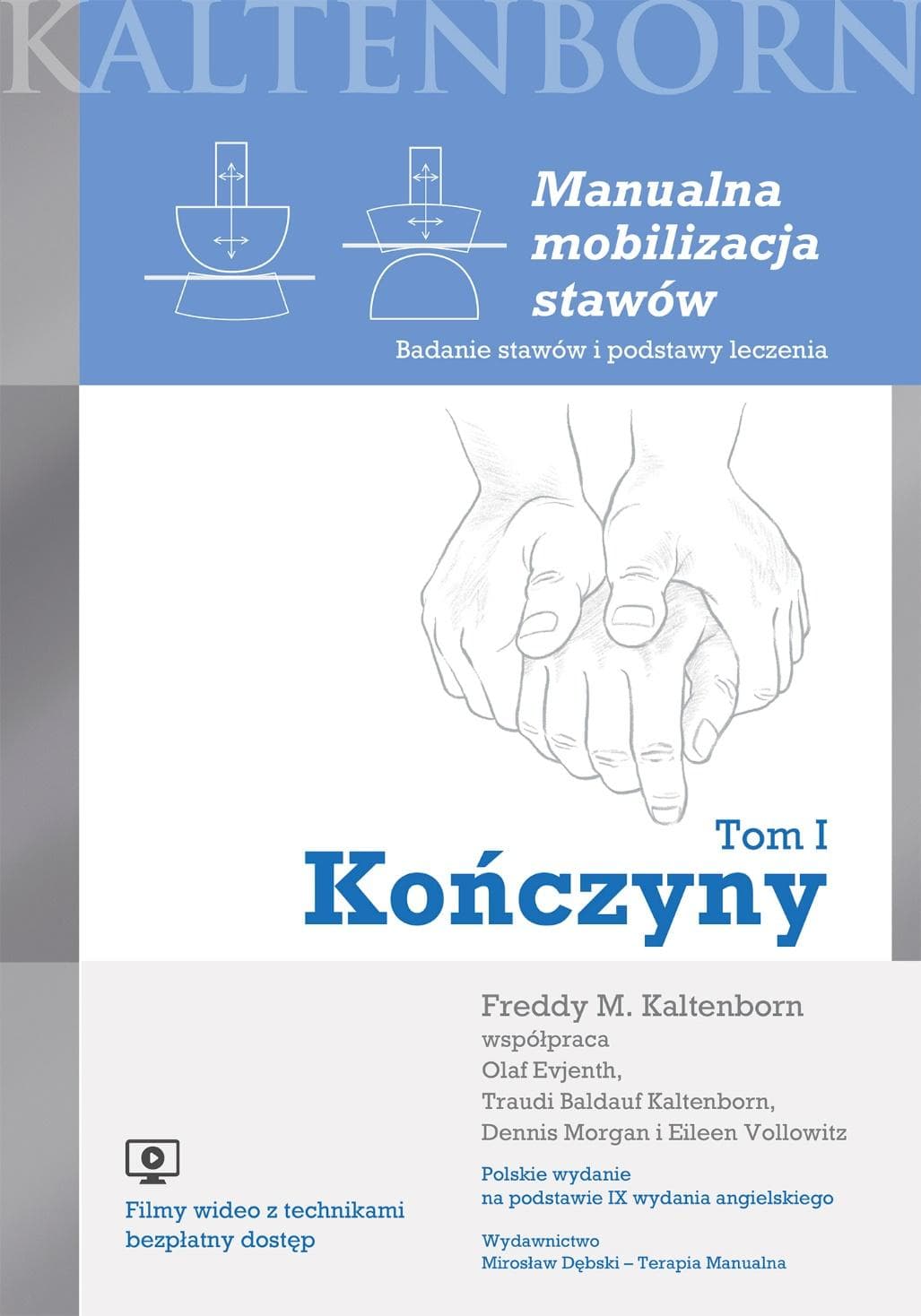 Kaltenborn, Freddy M., et al. Manual mobilization of the joints : joint examination and basic treatment. Oslo, Norway: Norli, 2014.