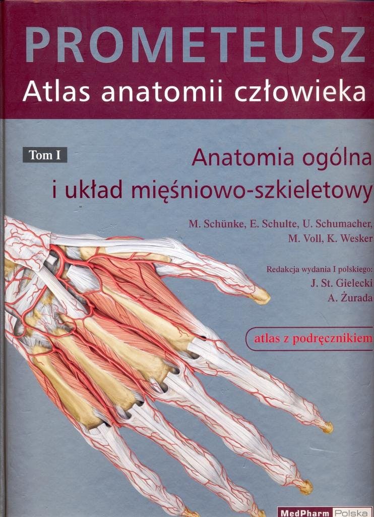 Schünke, Michael, et al. Prometeusz : atlas anatomii człowieka. Wrocław: MedPharm Polska, 2016.