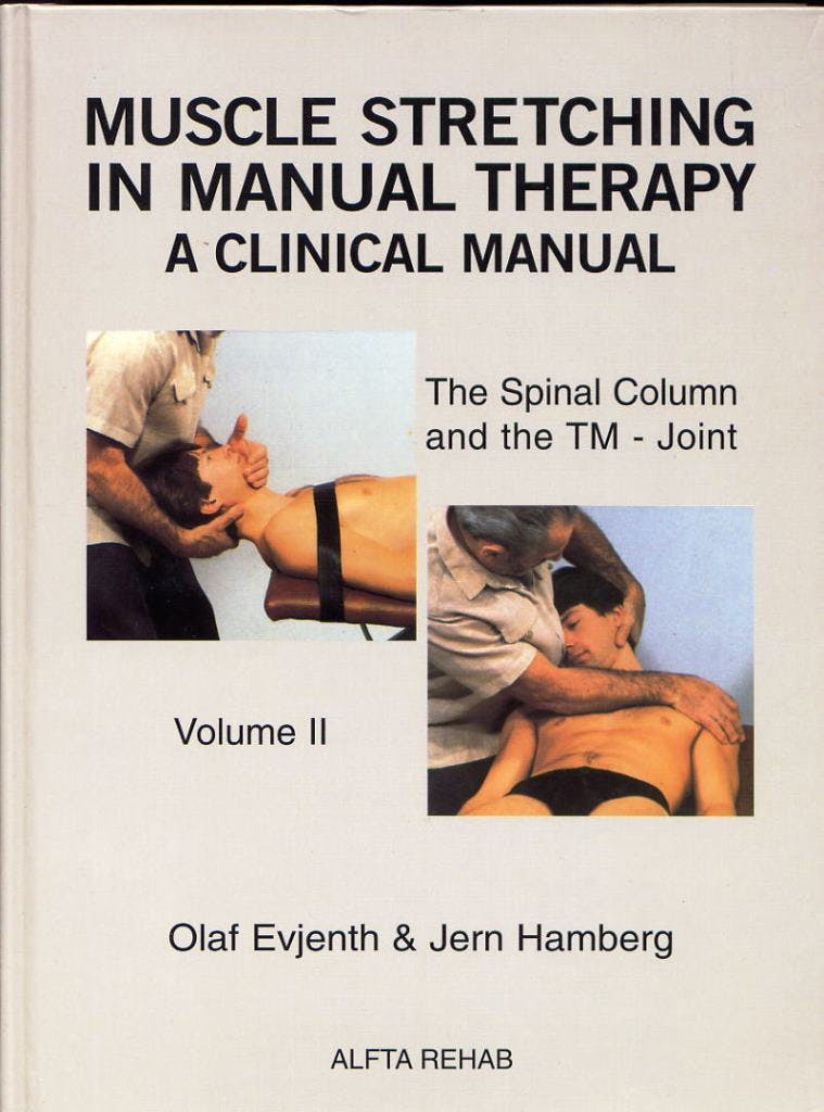 Evjenth, Olaf, and Jern Hamberg. Muscle stretching in manual therapy : a clinical manual. Alfta, Sweden: Alfta Rehab, 1984.